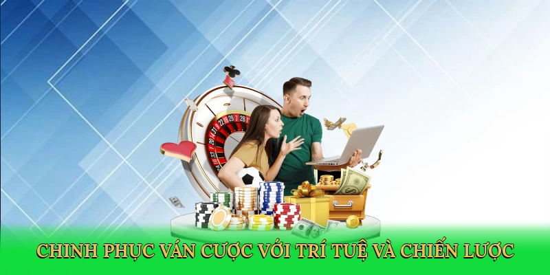 chinh-phuc-van-cuoc-voi-tri-tue-va-chien-luoc-3