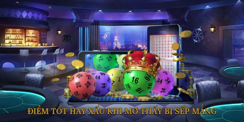 Điềm Tốt Hay Xấu Khi Mơ Thấy Bị Sếp Mắng?