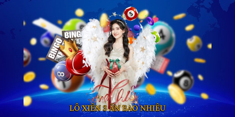 Lô xiên 3 ăn bao nhiêu