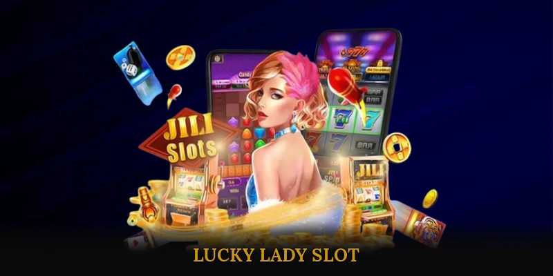 Lucky Lady Slot