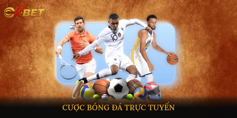 Cược bóng đá trực tuyến