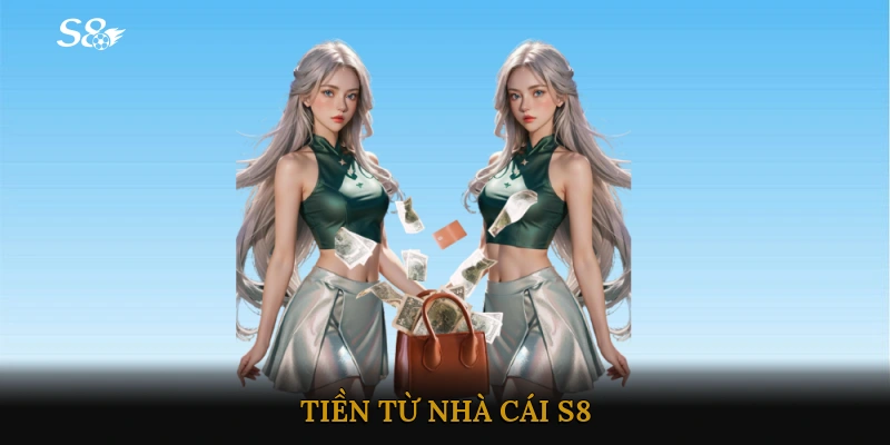 rút tiền từ Nhà cái S8
