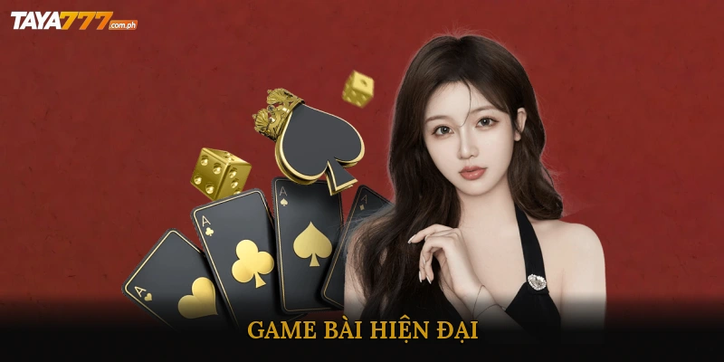 Game bài hiện đại